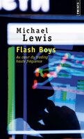 Flash Boys: Au coeur du trading haute fréquence