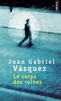 Corps des ruines (Le)