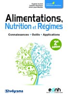 Alimentations, Nutrition et Régimes 2e édition
