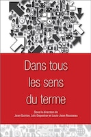 Dans tous les sens du terme