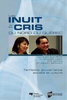 Les Inuit Et Les Cris Du Nord Du Québec