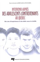 Intervenir auprès des adolescents contrevenants au Québec