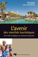Avenir Des Marchés Touristiques L' : De La Veille Stratégique Au