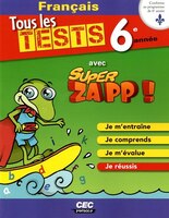 TOUS LES TESTS 6E..FRANCAIS..SUPER ZAPP!