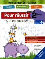 Pour réussir ma 2e année tout en s'amusant!