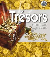 TRESORS -ET RICHESSES DISPARUES
