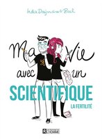 Ma vie avec un scientifique La fertilité