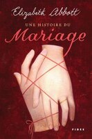 une histoire du mariage