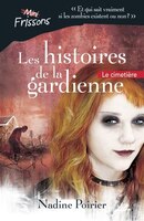 Mini-Frissons tome 2 Les histoires de la gardienne volume 2