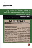 Genèse de l'école publique et de la démocratie scolaire au Québe