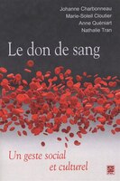 Le don de sang : Un geste social et culturel