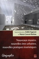 Nouveaux musées, nouvelles ères urbaines, nouvelles...