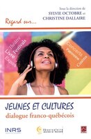 Jeunes Et Cultures : Dialogue Franco-québécois