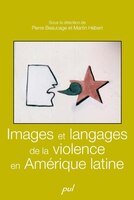 Images et langages de la violence en Amérique latine