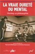 La vraie dureté du mental : Hockey et philosophie