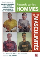 Regards sur les hommes et les masculinités