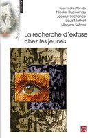 La recherche d'extase chez les jeunes