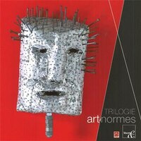 Trilogie art-normes