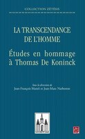 La transcendance de l'homme : Études en hommage à Thomas...