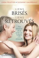 LIENS BRISES, LIENS RETROUVES