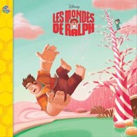 Disney - Les mondes de Ralph