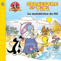 Loony Tunes Sylvestre et Titi - La malédiction du Nil