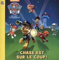 Paw Patrol  Chase est sur le coup!