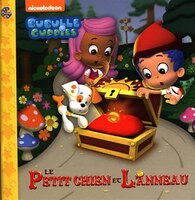 Bubulle Guppies : Le petit chien et l'anneau