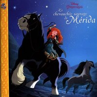 Disney Princesses - La chevauchée sauvage de Mérida