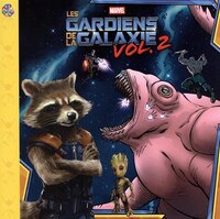 Marvel : Les Gardiens de la galaxie 02