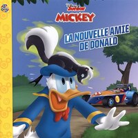 Disney Junior Mickey : La Nouvelle Amie De Donald