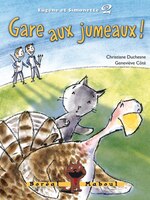 Eugne et Simonette t.2 ; gare aux jumeaux !