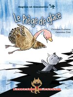Eugène et Simonette tome 4 le piège de glace