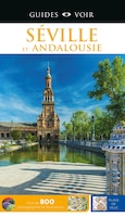 Séville et Andalousie Guide Voir 8ème édition