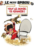 Spirou (le Petit) 17 : Tout Le Monde Te Regarde!