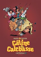 Câline & Calebasse Intégrale 03