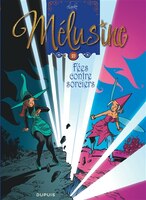 Mélusine 23 : Fées contre sorciers