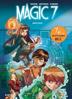 Magic 7 01 : Jamais Seuls