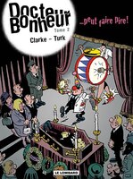 Docteur bonheur 02 Docteur bonheur T.02