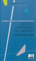 Espaces théoriques du langage