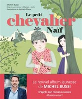 LE PETIT CHEVALIER NAIF