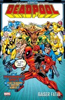 Deadpool 03 baiser fatal