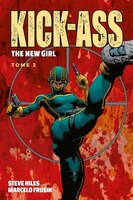 KICK ASS TOME 2: THE NEW GIRL