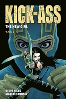 KICK-ASS : THE NEW GIRL TOME 3