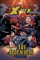 X-MEN -PRELUDE A L'ERE D'APOCALYPSE