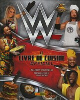 WWE: LE LIVRE DE CUISINE OFFICIEL