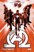 NEW AVENGERS TOME 1 TOUT MEURT