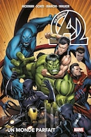 New Avengers Tome 2 Un monde parfait