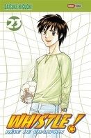 Whistle ! : rêve de champion Tome 23-24