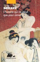 Homme qui ne vécut que pour aimer (L')